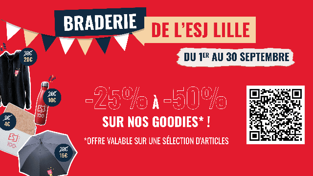 🎉 Braderie de Lille : jusqu’à -50% sur les goodies du centenaire ESJ Lille !