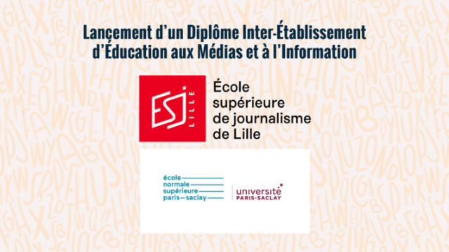 [COMMUNIQUÉ DE PRESSE] L’ESJ Lille et l’ENS Paris-Saclay font évoluer leur diplôme dédié à l’Éducation aux Médias et à l’Information
